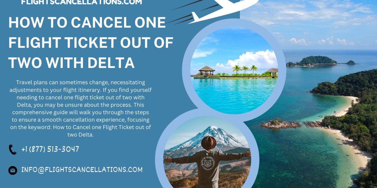 How to Cancel One Flight Ticket Out of Two with Delta